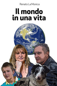 Copertina Il mondo in una vita